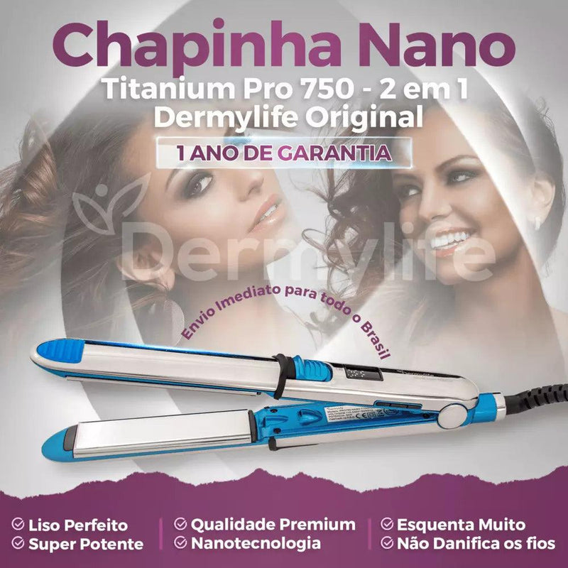 Chapinha Nano titanium Pro750 - Profissional - 2 em 1 - Original - UniShop